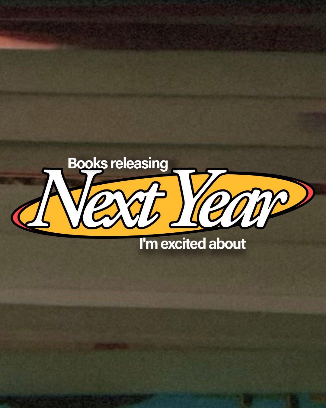 Books I’m Looking Forward to in&nbsp;2026